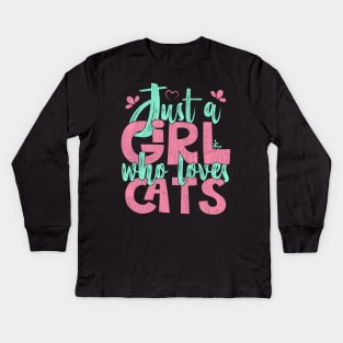 Just A Girl Who Loves Cats - Cat lover Pet Gift print Kids Long Sleeve T-Shirt